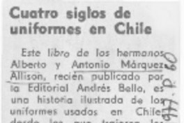 Cuatro siglos de uniformes en Chile