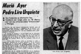 Murió ayer Pedro Lira Urquieta.