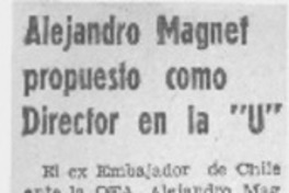 Alejandro Magnet propuesto como director de la "U".