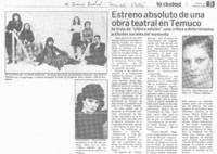 Estreno absoluto de una obra teatral en Temuco.