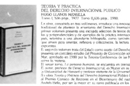 Teoría y práctica del Derecho Internacional Público.