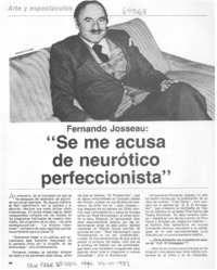"Se me acusa de neurótico prefeccionista" : [Entrevista]
