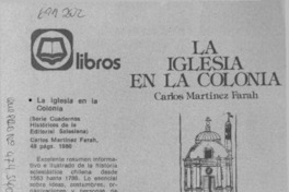 La Iglesia en la colonia.