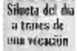 Silueta del día a través de una vocación.