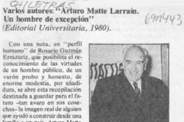 Varios autores: "Arturo Matte Larraín, un hombre excepcional"