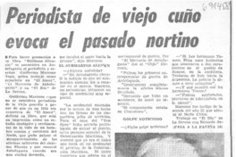 Periodista de viejo cuño evoca el pasado nortino.