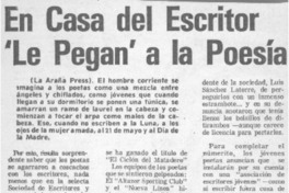 En casa del escritor "le pegan" a la poesía.