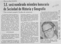 S.E. será nombrado miembro honorario de Sociedad de Historia y Geografía.