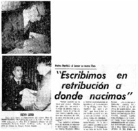 Escribimos en retribución a donde nacimos".