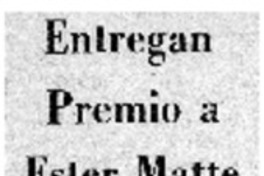 Entregan Premio a Ester Matte.