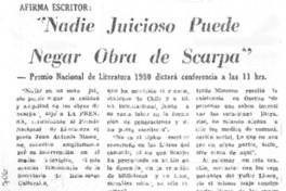"Nadie juicioso puede negar obra de Scarpa".