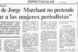 Obra de Jorge Marchant no pretende criticar a las mujeres periodistas.