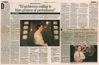"El gobierno militar le hizo pésimo al periodismo" : [entrevista]