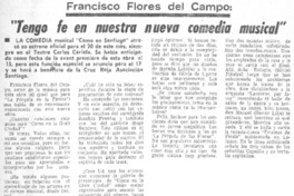 Tengo fe en nuestra nueva comedia musical".