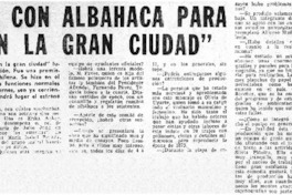 Premiere con albahaca para "Como en la gran ciudad".