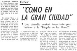 Como en la gran ciudad".