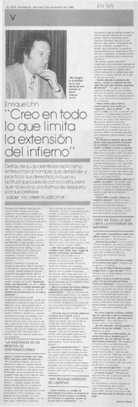"Creo en todo lo que limita la extensión del infierno" : [entrevistas]