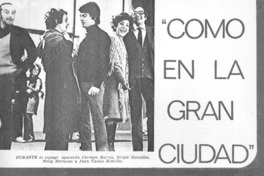 Como en la gran ciudad".