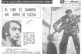 El Cine es también un arma de lucha.