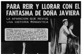 Para reir y llorar con el fantasma de doña Javiera.