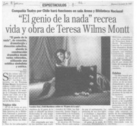 "El genio de la nada" recrea vida y obra de Teresa Wilms Montt  [artículo] D. C.