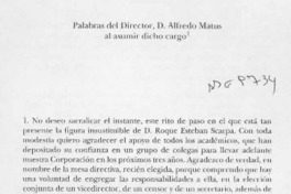 Palabras del Director D. Alfredo Matus al asumir dicho cargo  [artículo].