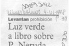 Luz verde a libro sobre P. Neruda
