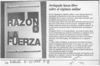 Arriagada lanza libro sobre el régimen militar  [artículo].