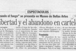 Tema de la libertad y el abandono en cartelera  [artículo].
