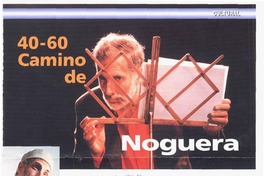 40-60 camino de Noguera  [artículo].