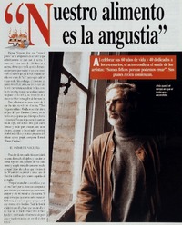 "Nuestro alimento es la angustia"