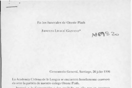 En los funerales de Oreste Plath  [artículo] Ernesto Livavic Gazzano.