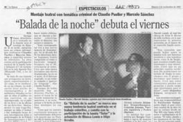 "Balada de la noche" debuta el viernes  [artículo] M. B.