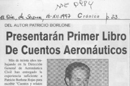 Presentarán primer libro de cuentos aeronáuticos  [artículo].