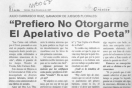 "Prefiero no otorgarme el apelativo de poeta"  [artículo] PGG.