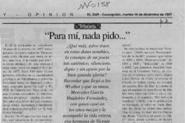"Para mí, nada pido --"  [artículo] Juan Valentino.