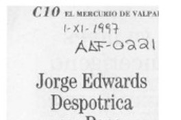 Jorge Edwards despotrica un poco  [artículo].