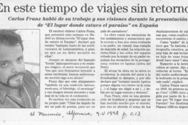 En este tiempo de viajes sin retorno --  [artículo].