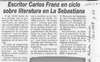 Escritor Carlos Franz en ciclo sobre literatura en La Sebastiana  [artículo].