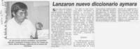 Lanzaron nuevo diccionario aymara  [artículo].