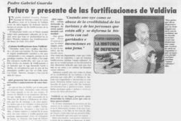 Futuro y presente de las fortificaciones de Valdivia  [artículo].