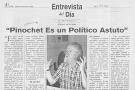 "Pinochet es un político astuto"