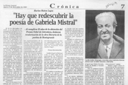 Marino Muños Lagos "Hay que redescubrir la poesía de Gabriela Mistral"  [artículo].