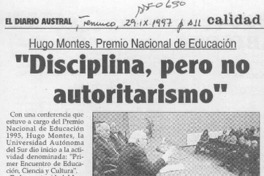 "Disciplina, pero no autoritarismo"  [artículo].
