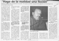 "Hago de la realidad una ficción"  [artículo].