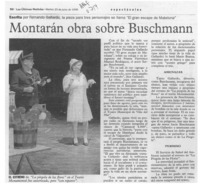 Montarán obra sobre Buschmann  [artículo].