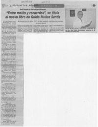 "Entre malón y recuerdos", se titula el nuevo libro de Guido Muñoz Santis  [artículo].
