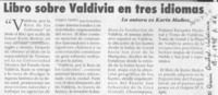 Libro sobre valdivia en tres idiomas  [artículo].