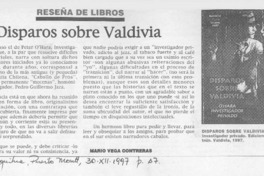 Disparos sobre Valdivia  [artículo] Mario Contreras Vega.