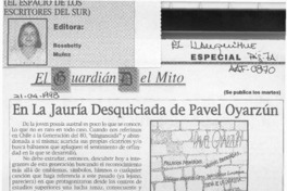 En la jauría desquiciada de Pavel Oyarzún  [artículo] Mario García Alvarez.